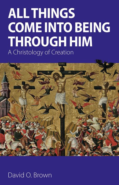 Produktbild: All Things Come into Being Through Him