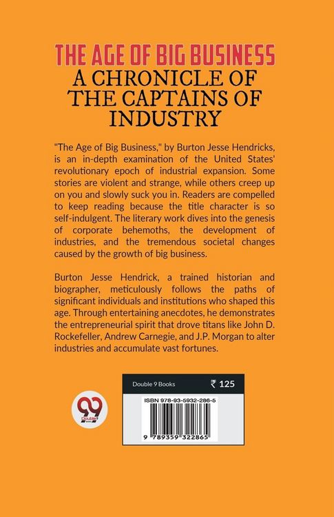 Produktbild: The Age Of Big Business a Chronicle Of The Captains Of Industry