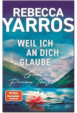 Produktbild: Weil ich an dich glaube – Great and Precious Things