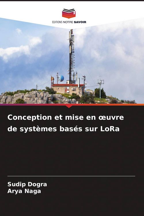 Produktbild: Conception et mise en &iquest;uvre de syst&egrave;mes bas&eacute;s sur LoRa