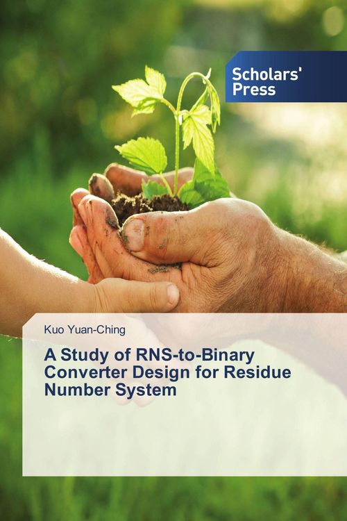 Produktbild: A Study of RNS-to-Binary Converter Design for Residue Number System