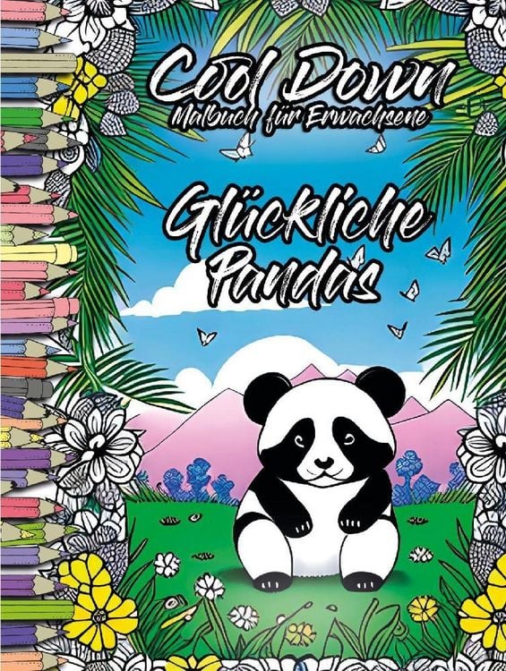 Produktbild: Cool Down | Malbuch f&uuml;r Erwachsene: Gl&uuml;ckliche Pandas