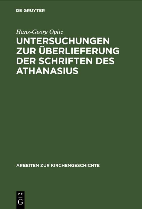 Produktbild: Untersuchungen zur &Uuml;berlieferung der Schriften des Athanasius