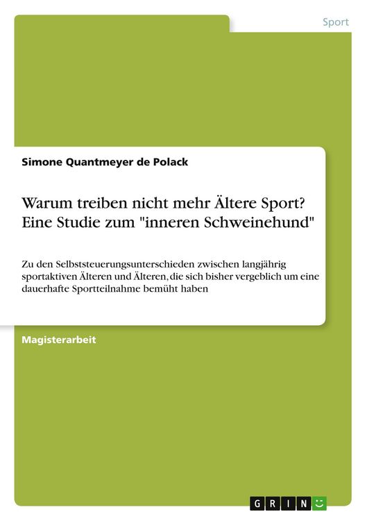 Produktbild: Warum treiben nicht mehr &Auml;ltere Sport? Eine Studie zum "inneren Schweinehund"