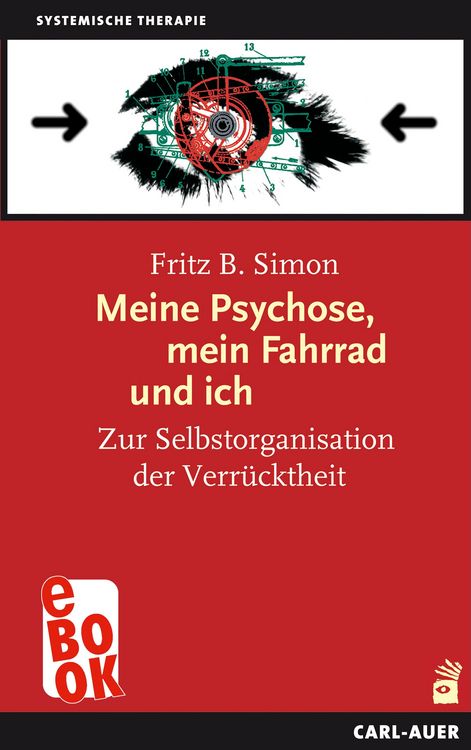 Produktbild: Meine Psychose, mein Fahrrad und ich