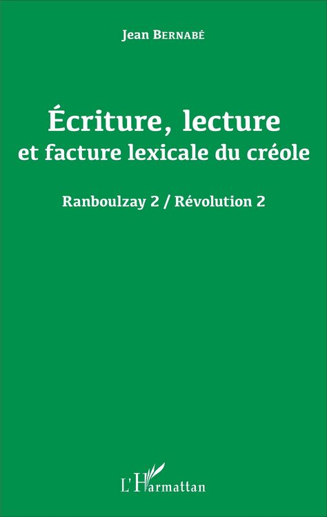 Produktbild: &Eacute;criture, lecture et facture lexicale du cr&eacute;ole