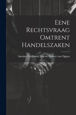 Produktbild: Eene Rechtsvraag Omtrent Handelszaken
