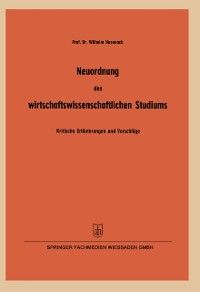 Produktbild: Neuordnung des wirtschaftswissenschaftlichen Studiums
