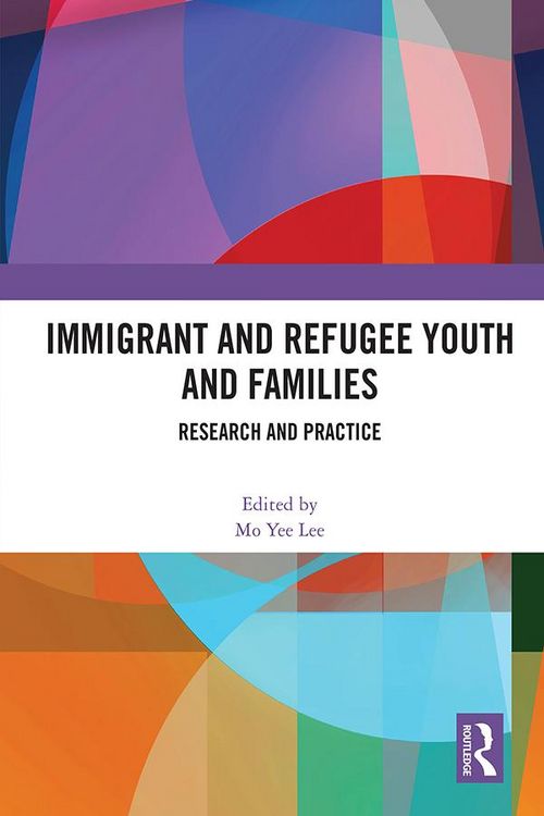 Produktbild: Immigrant and Refugee Youth and Families