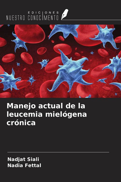 Produktbild: Manejo actual de la leucemia miel&oacute;gena cr&oacute;nica