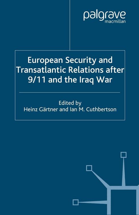 Produktbild: European Security and Transatlantic Relations after 9/11 and the Iraq War