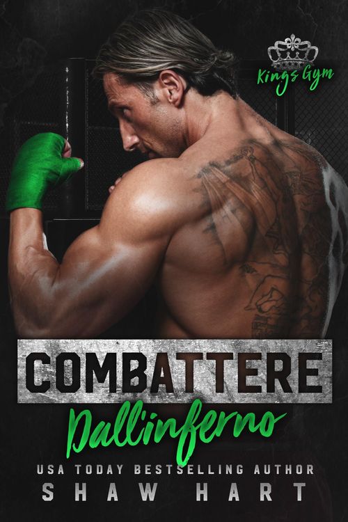 Produktbild: Combattere dall'inferno (Kings Gym, #3)