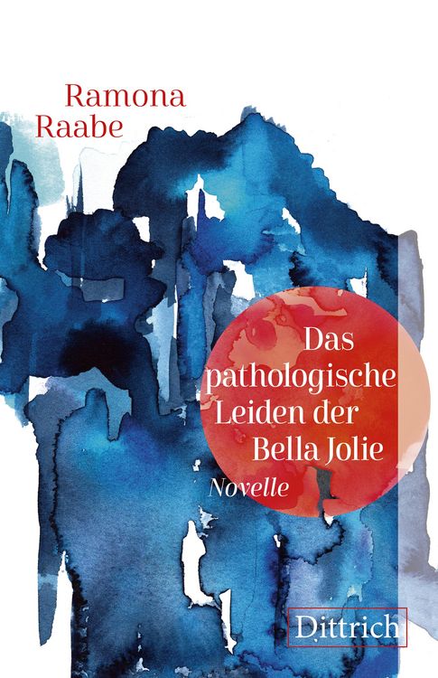Produktbild: Das pathologische Leiden der Bella Jolie