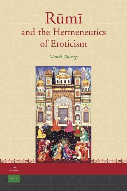 Produktbild: Rūmī And the Hermeneutics of Eroticism