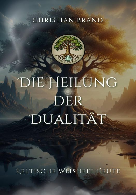 Produktbild: Die Heilung der Dualit&auml;t