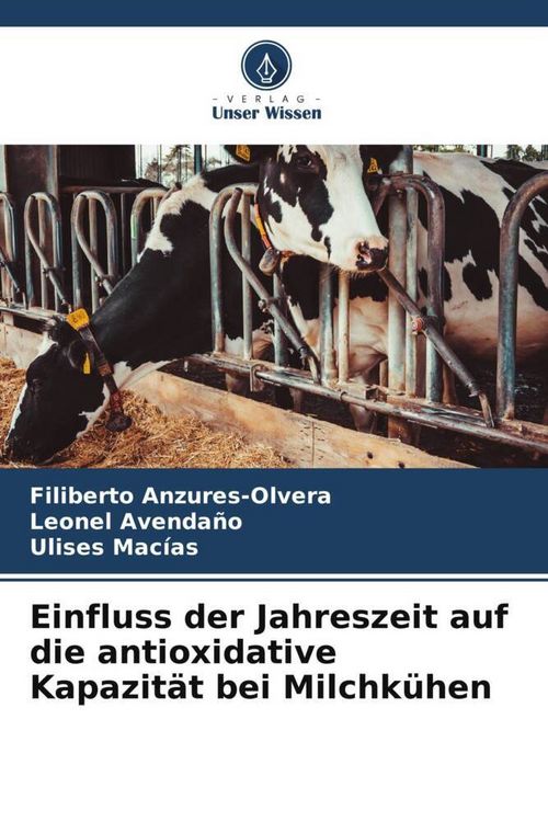 Produktbild: Einfluss der Jahreszeit auf die antioxidative Kapazit&auml;t bei Milchk&uuml;hen