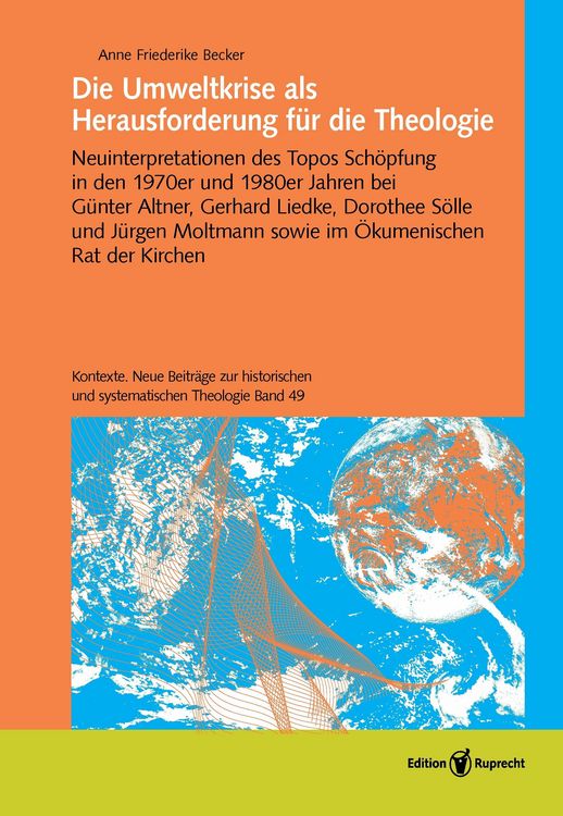 Produktbild: Die Umweltkrise als Herausforderung f&uuml;r die Theologie