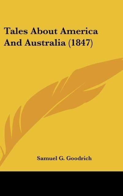Produktbild: Tales About America And Australia (1847)