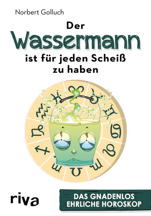 Produktbild: Der Wassermann ist f&uuml;r jeden Schei&szlig; zu haben