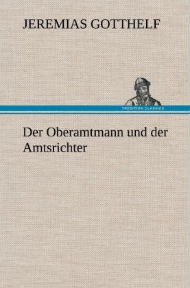 Produktbild: Der Oberamtmann und der Amtsrichter