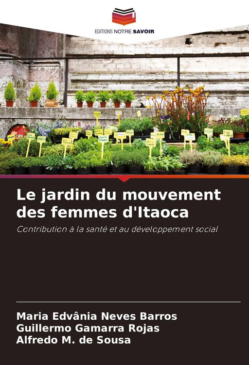 Produktbild: Le jardin du mouvement des femmes d'Itaoca