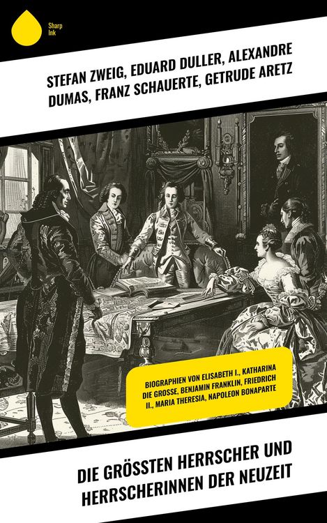 Produktbild: Die gr&ouml;&szlig;ten Herrscher und Herrscherinnen der Neuzeit