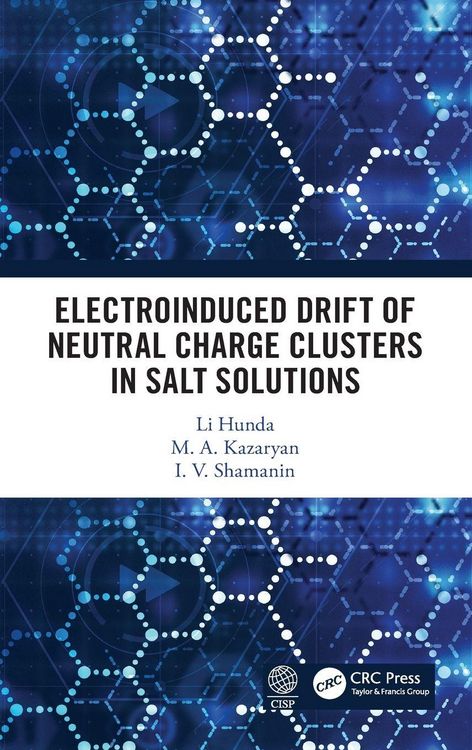 Produktbild: Electroinduced Drift of Neutral Charge Clusters in Salt Solutions