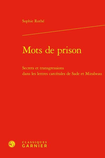 Produktbild: Mots De Prison: Secrets Et Transgressions Dans Les Lettres