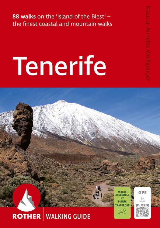 Produktbild: ROTHER Walking Guide Tenerife. 88 walks&nbsp;on the &lsquo;Island of the Blest&rsquo; &ndash; the finest coastal and mountain walks