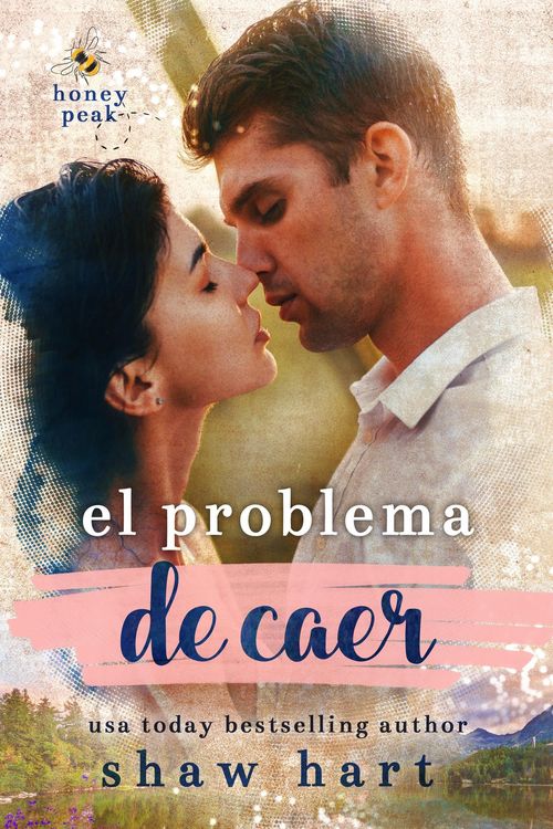 Produktbild: El Problema de Caer (Honey Peak, #1)