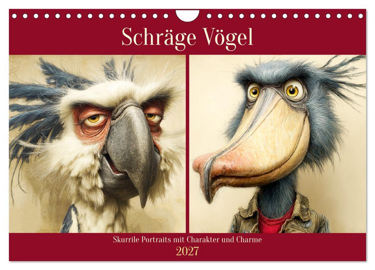 Produktbild: Schr&auml;ge V&ouml;gel. Skurrile Portraits mit Charakter und Charme (Wandkalender 2027 DIN A4 quer), CALVENDO Monatskalender
