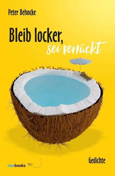Produktbild: Bleib locker, sei verr&uuml;ckt