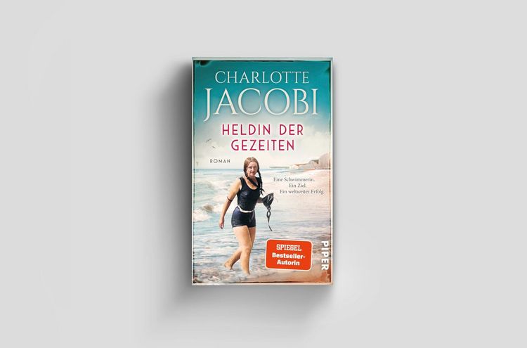 Produktbild: Heldin der Gezeiten &ndash; Eine Schwimmerin. Ein Ziel. Ein weltweiter Erfolg.