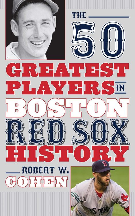 Produktbild: The 50 Greatest Players in Boston Red Sox History