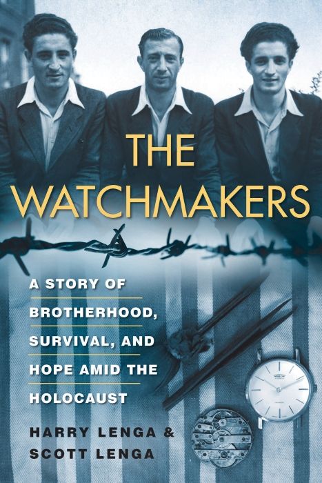 Produktbild: The Watchmakers: A Powerful Ww2 Story of Brotherhood, Survival, and Hope Amid the Holocaust