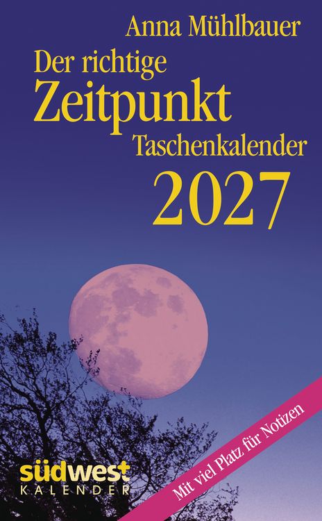 Produktbild: Der richtige Zeitpunkt 2027 - Taschenkalender im praktischen Format 10,0 x 15,5 cm
