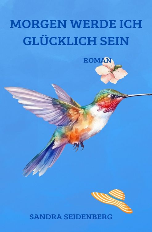 Produktbild: Morgen werde ich gl&uuml;cklich sein