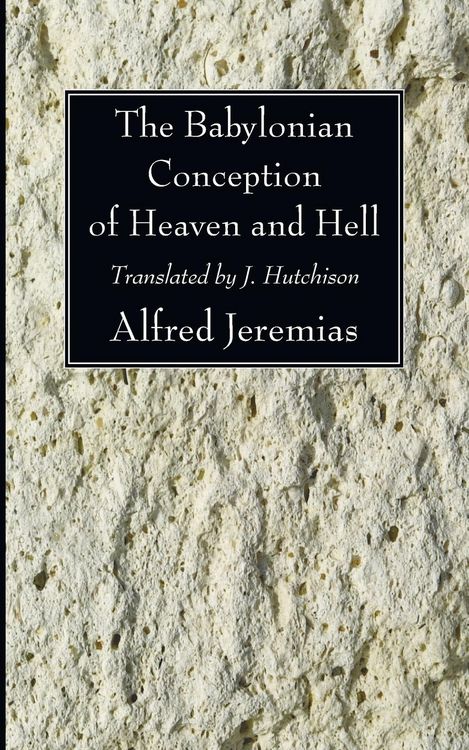 Produktbild: The Babylonian Conception of Heaven and Hell
