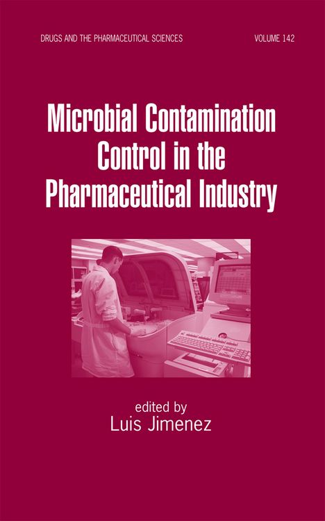 Produktbild: Microbial Contamination Control in the Pharmaceutical Industry