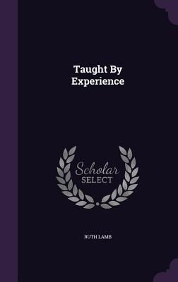Produktbild: Taught By Experience