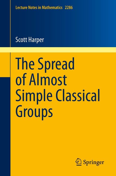 Produktbild: The Spread of Almost Simple Classical Groups