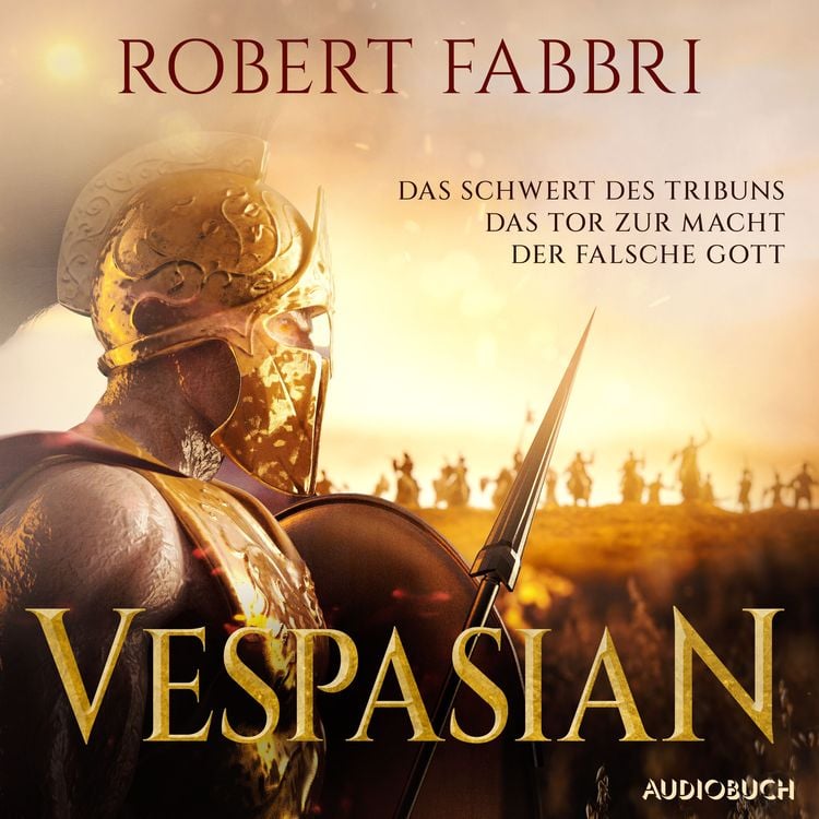 Produktbild: Vespasian (Das Schwert des Tribuns, Das Tor zur Macht, Der falsche Gott)