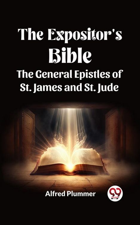 Produktbild: The Expositor's Bible The General Epistles Of St. James And St. Jude