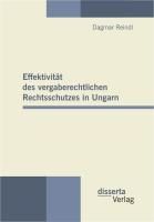 Produktbild: Effektivit&auml;t des vergaberechtlichen Rechtsschutzes in Ungarn