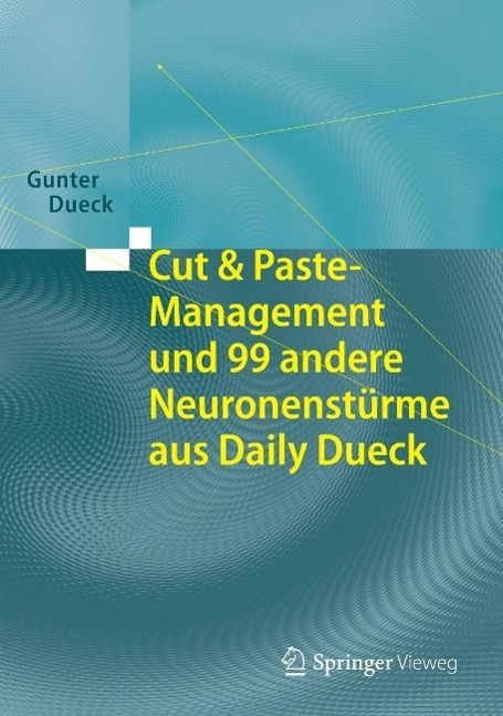 Produktbild: Cut & Paste-Management und 99 andere Neuronenst&uuml;rme aus Daily Dueck