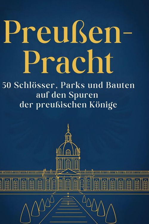 Produktbild: Preu&szlig;en-Pracht