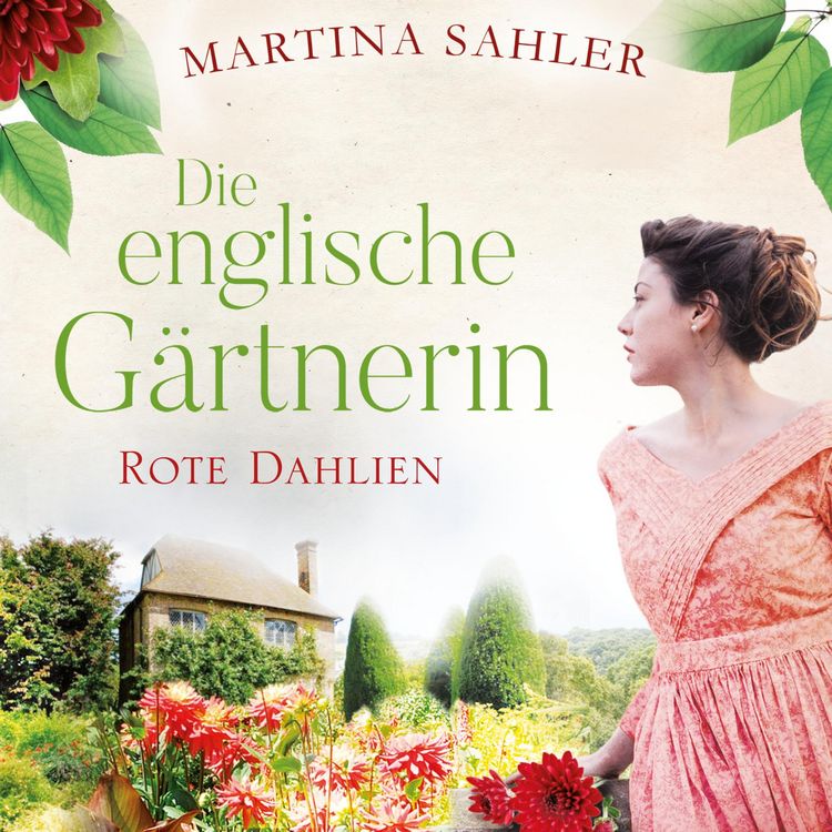 Produktbild: Die englische G&auml;rtnerin - Rote Dahlien (Die G&auml;rtnerin von Kew Gardens 2)