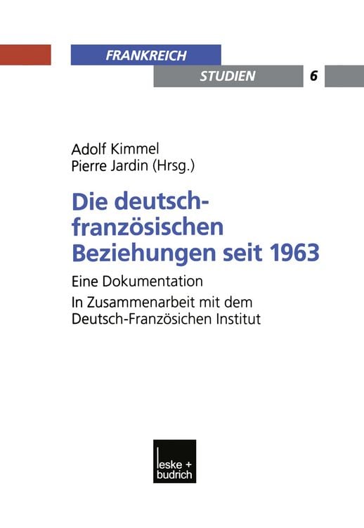 Produktbild: Die deutsch-franz&ouml;sischen Beziehungen seit 1963