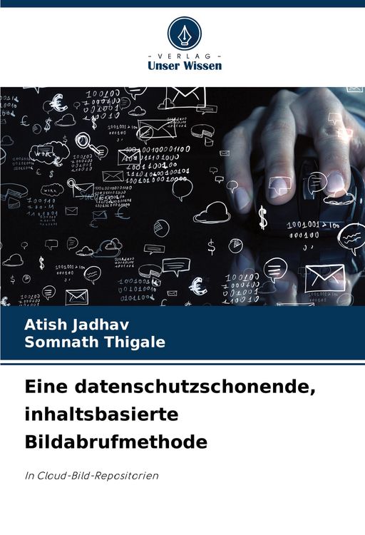 Produktbild: Eine datenschutzschonende, inhaltsbasierte Bildabrufmethode