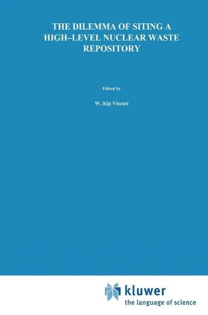 Produktbild: The Dilemma of Siting a High-Level Nuclear Waste Repository